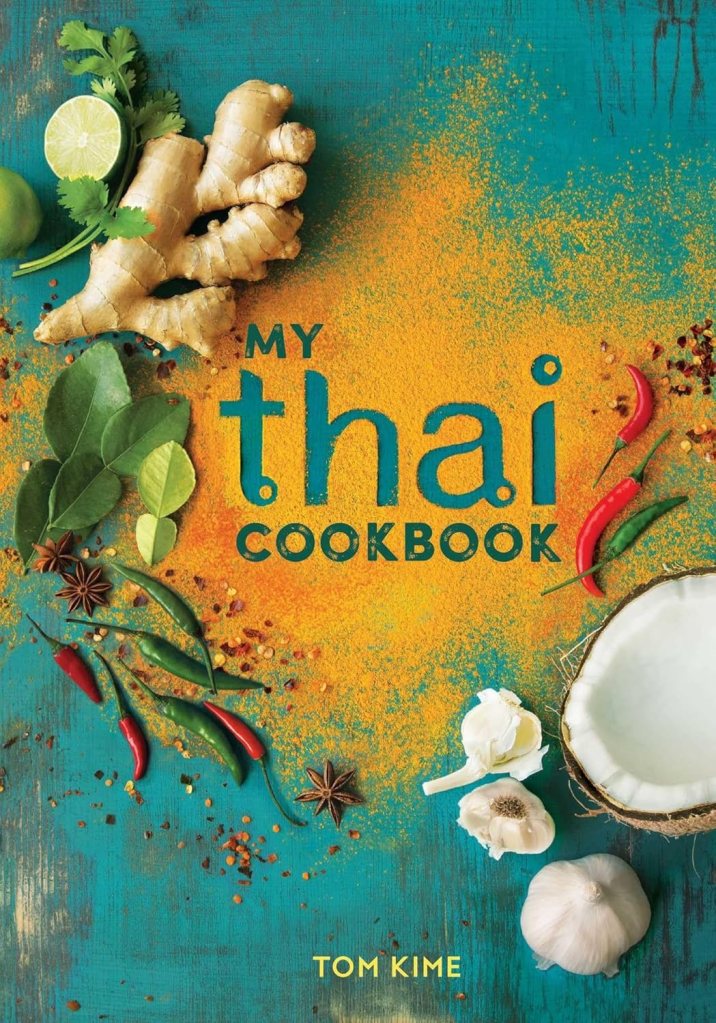 My Thai Cookbook Tom Kime